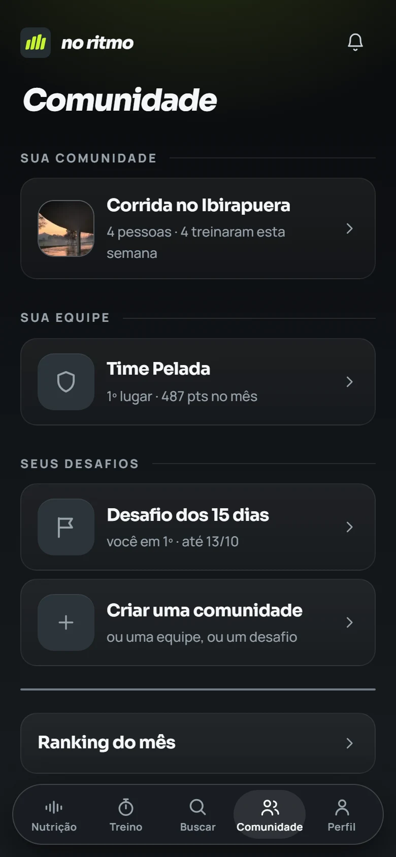 A aba Comunidade do app: a sua comunidade, a sua equipe, os seus desafios e o ranking do mês